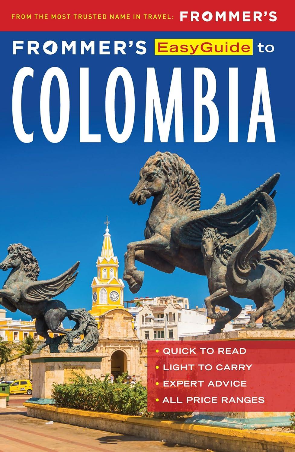 Frommers versus Easy Guides: Tested, Surprising Colombia Insight...Perfect for Travel Reading