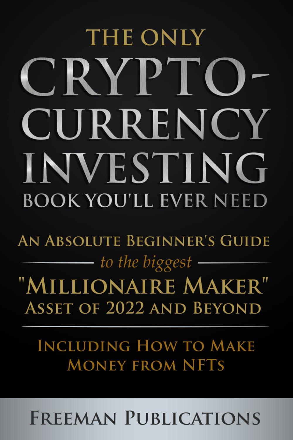 Beginner's Guide To Tested Crypto investing book, NFTs book compares Bitcoin with surprising insights