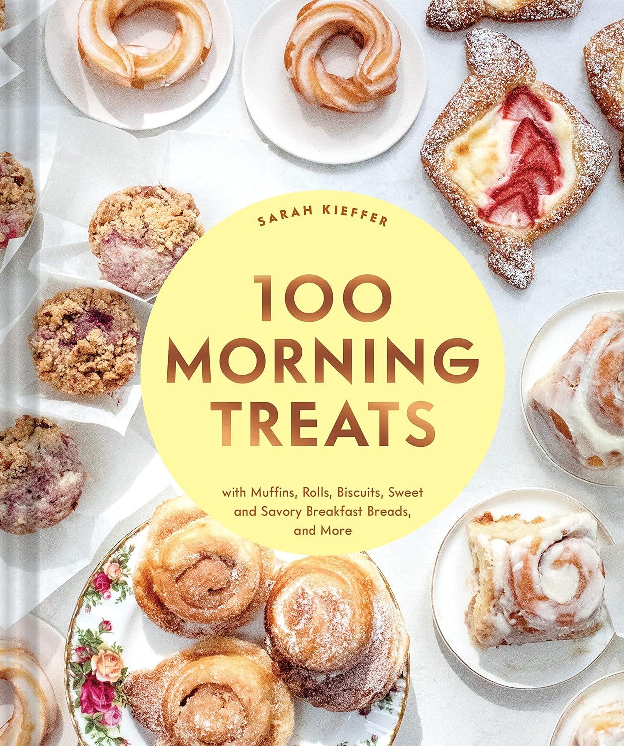 100 Breads Compared: Tested Recipes Versus Breakfast Needs... Tasty!