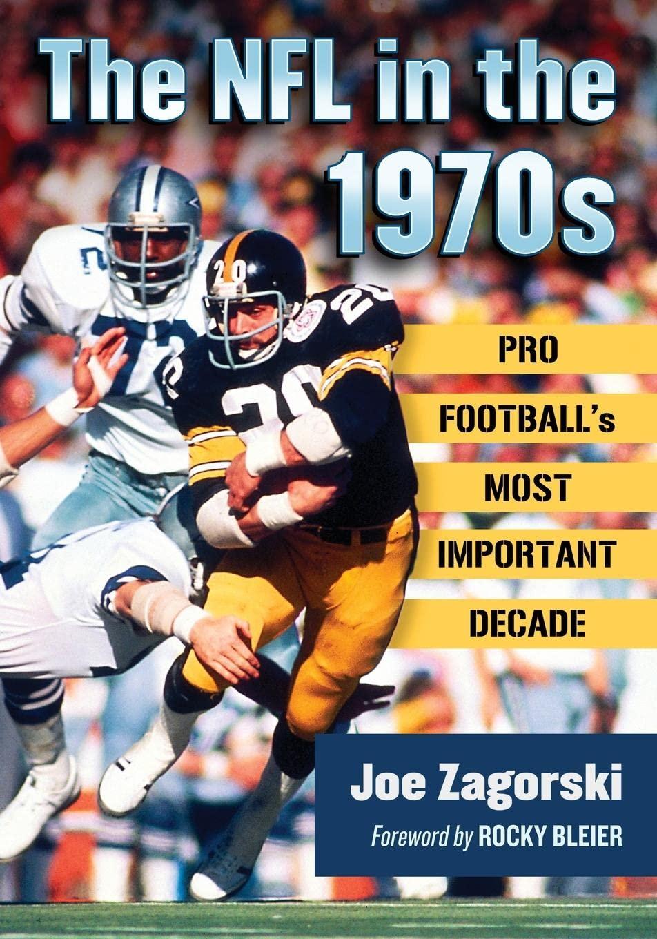Nfl '70s Tested vs. Now: Surprising Era Revisited (Must-Read Hist)