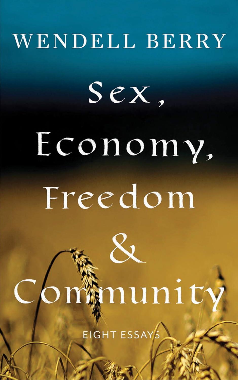 Berry's Tested Corners: Sex, Economy, Freedom, & Community Compared