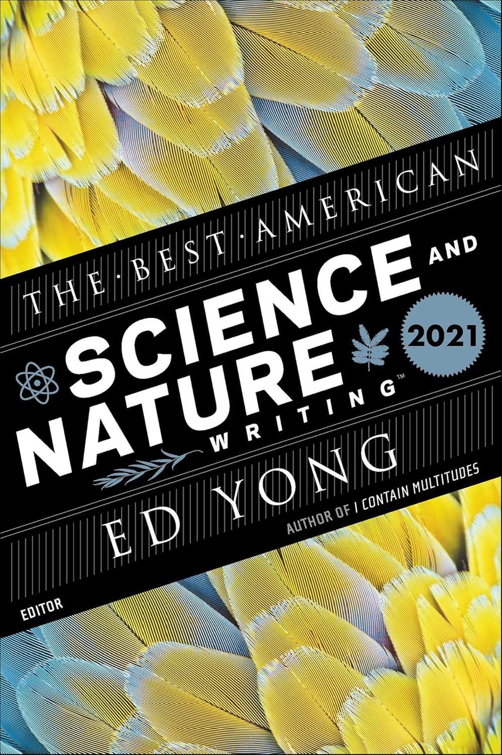 Best Science/Nature Writing: Tested Insights Into Our World