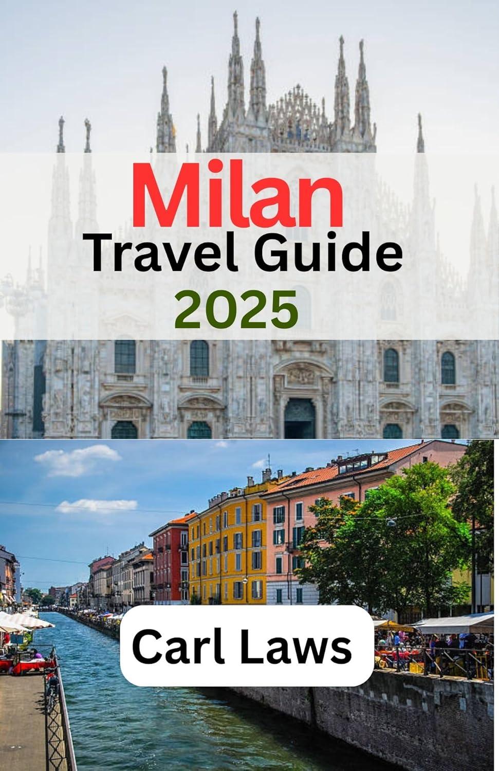 Milan Guide 2025: Tested Versus Must-Sees... Traveler's Secret Wins!