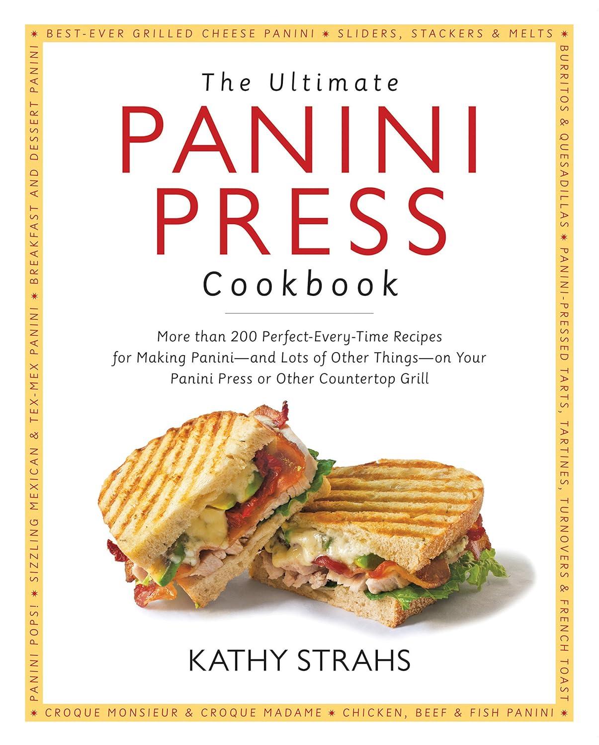 Ultimate Panini Press Cookbook: Checked, Surprising рецепты