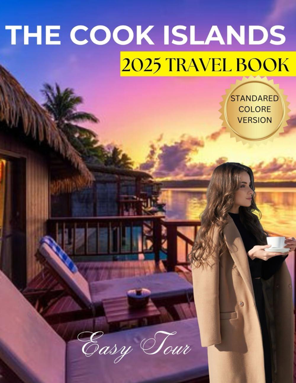 Cook Islands Book Vs. Traveler Tips: Tested, Hidden Gems, Perfect Stays… Truly Surprising!