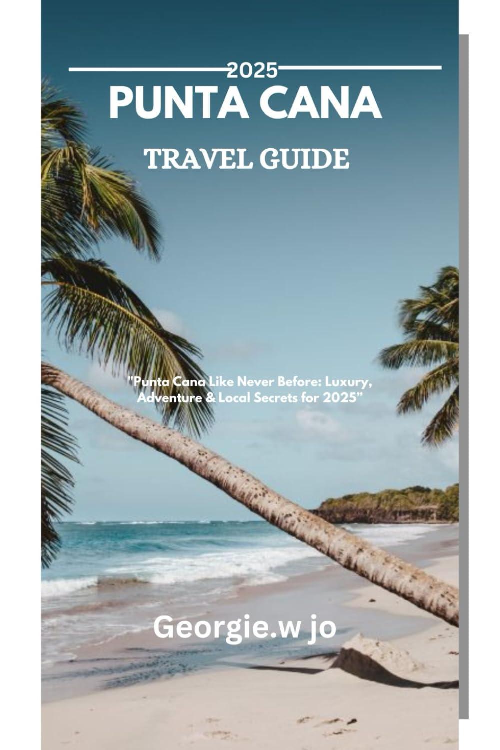 Dominican Republic Guide: Tested Tips & Hidden Gems