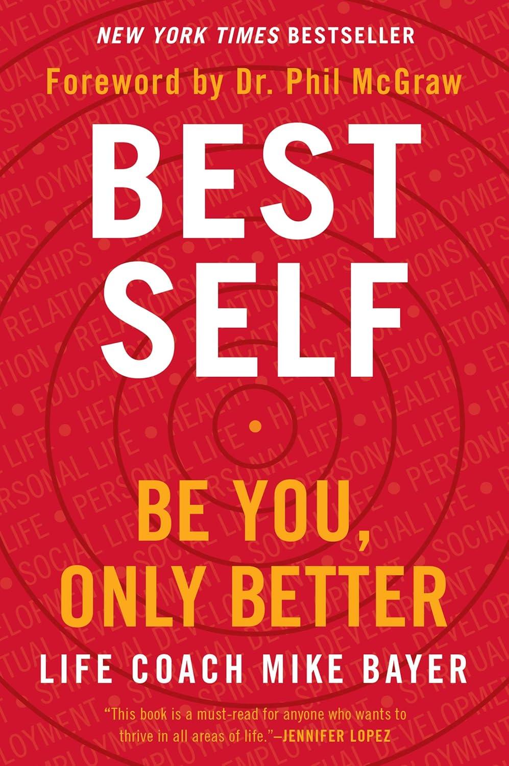 Best Self Versus Be Your Best: Tested Life Choices