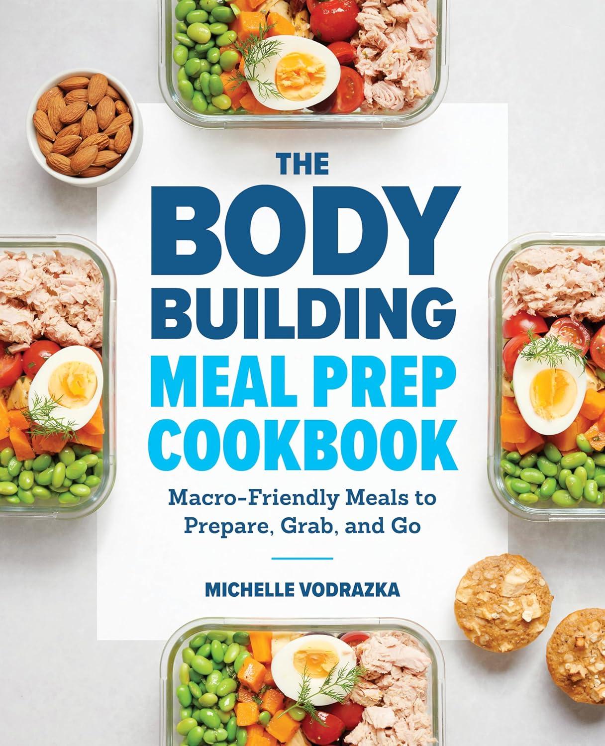 The Bodybuilding Meal Prep Cookbook's Tested Macros Versus Go-Getter Insta-Faves... Epic comparisons