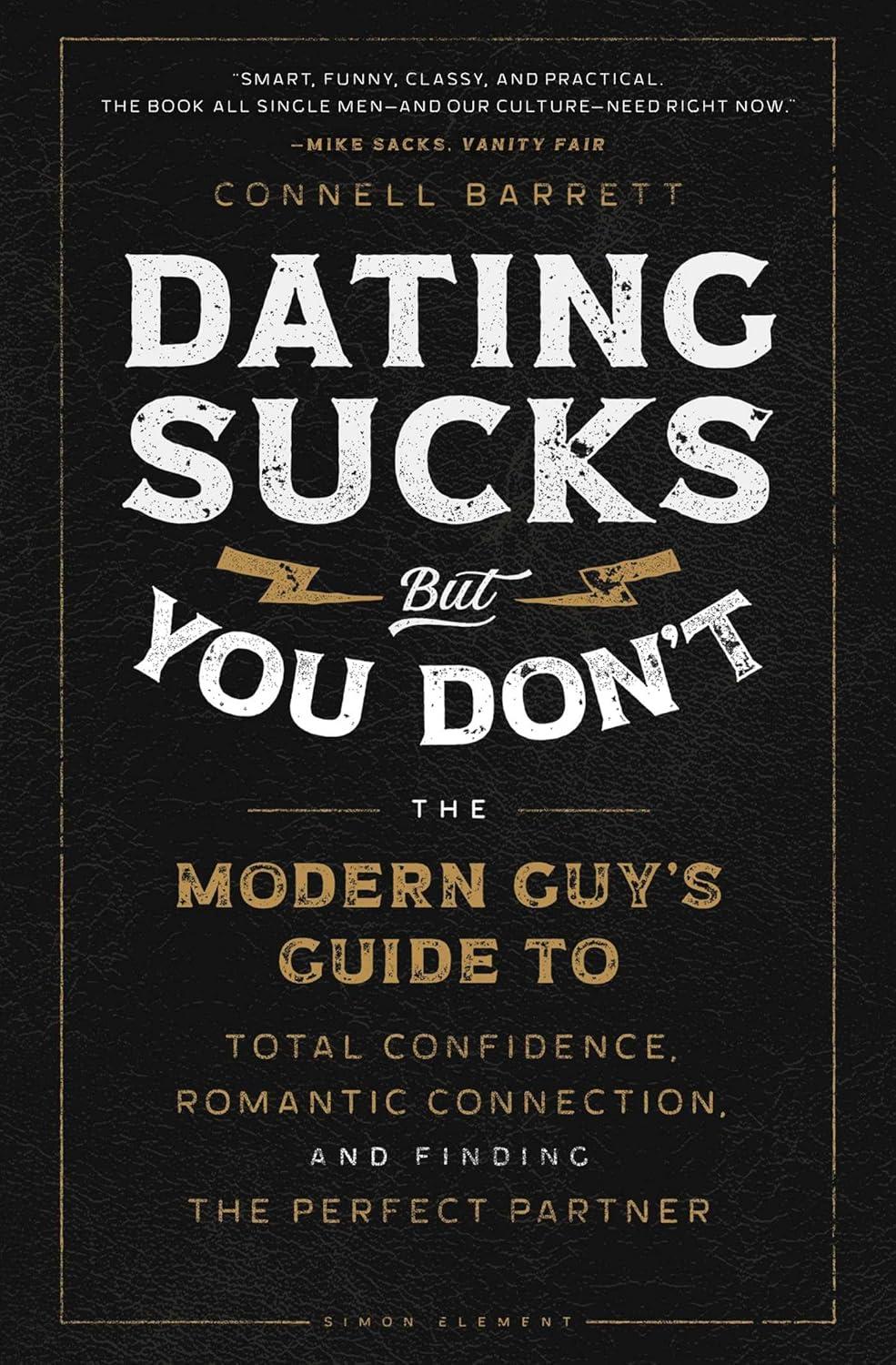 Dating Sucks, But Surprising Confidence Wins… Tested!