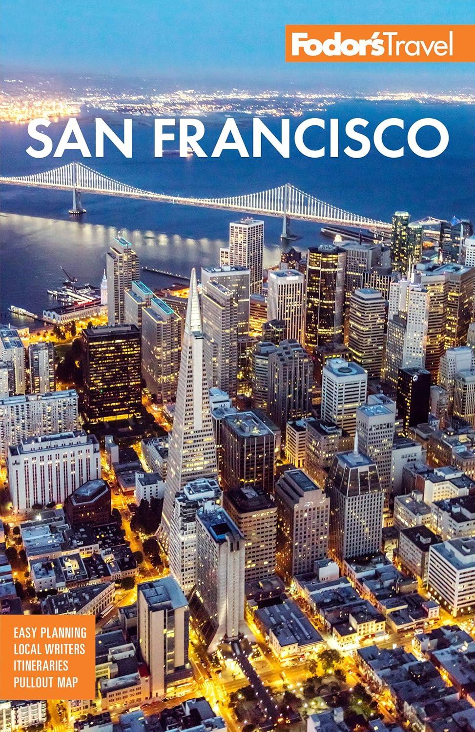Fodor’s SF vs. Wine Country: Tested insider tips, maps & more… Travel Guide Showdown