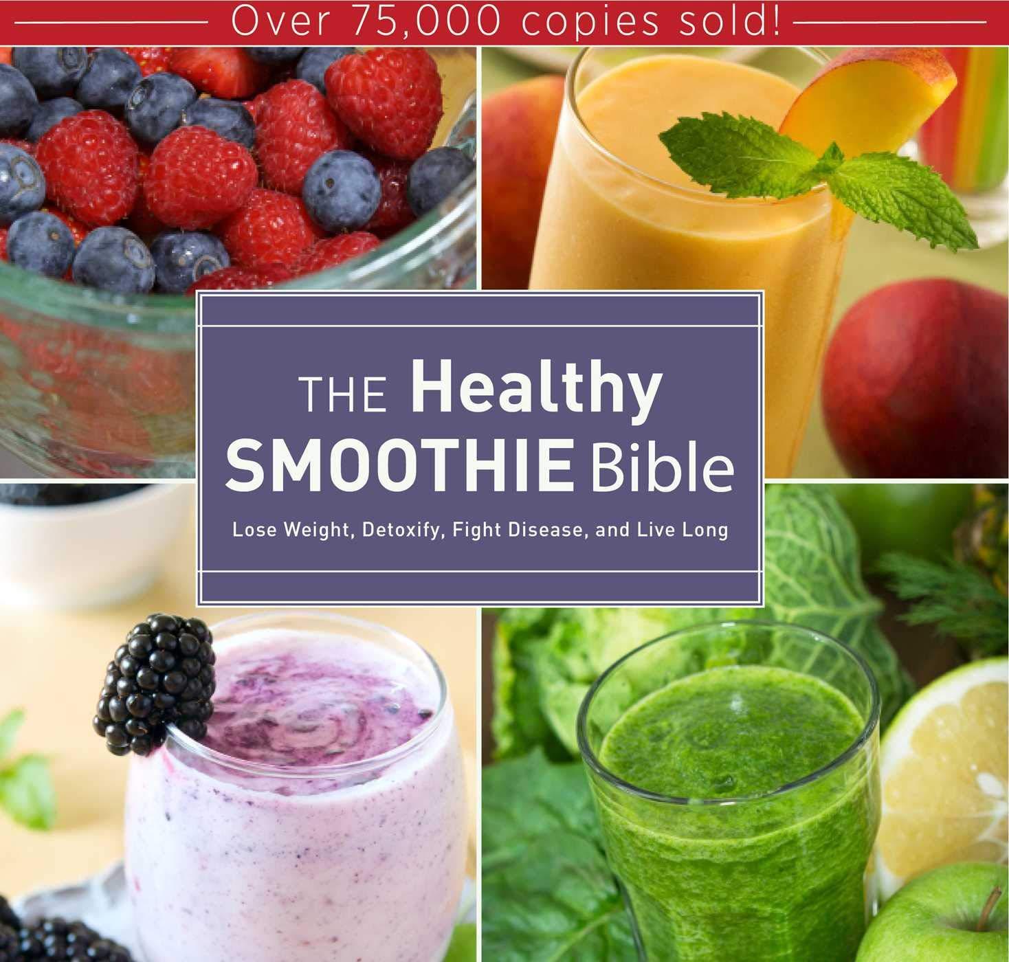 Smoothie Bible Versus Surprising Results for Detox… (Weight Loss Meets Healthy Trend)