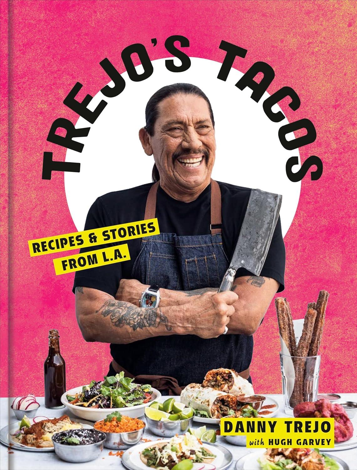 Trejo’s Tacos: Tested Taco Mastery…Surprising LA Flavor Story