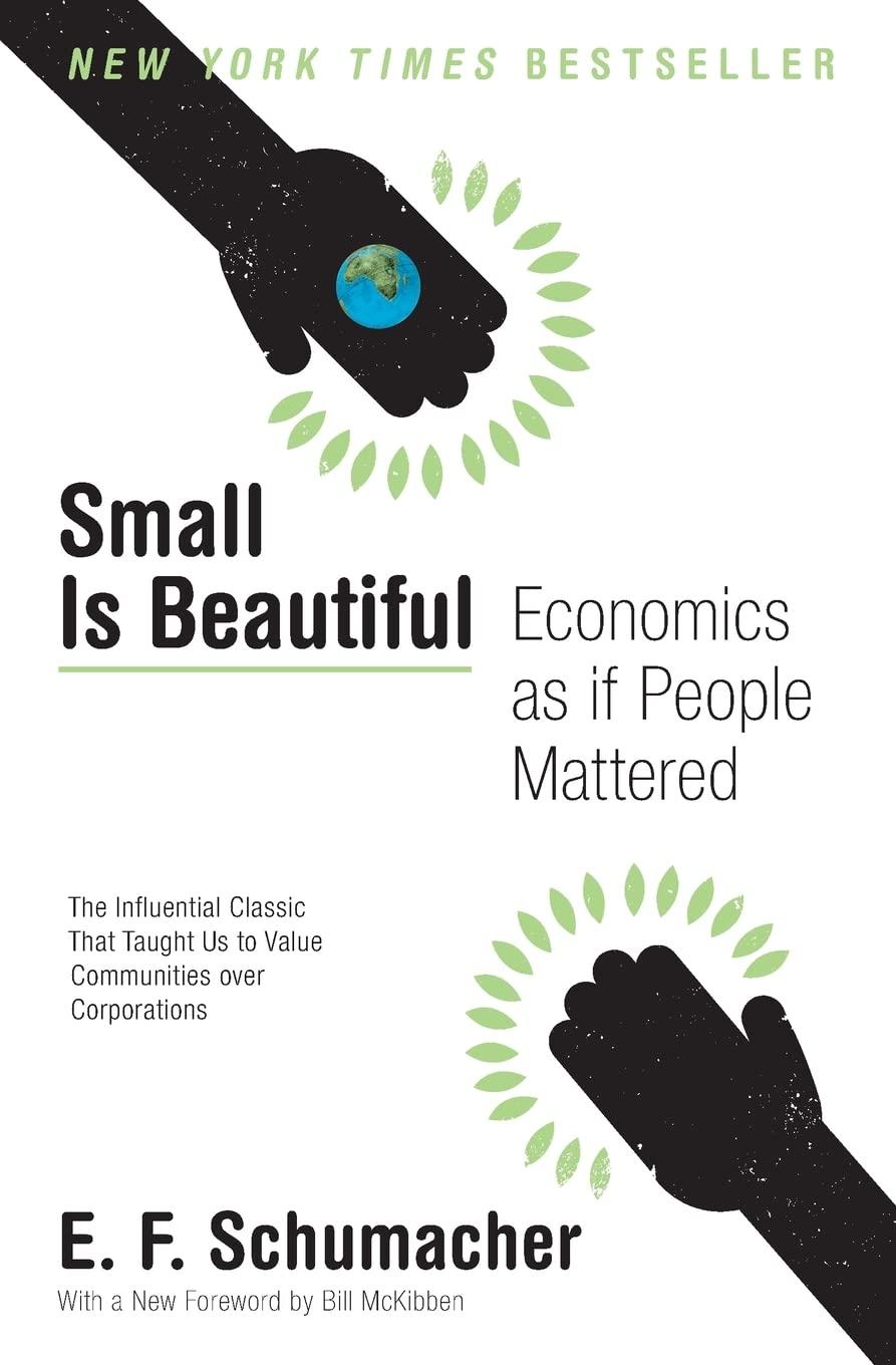 Small Is Beautiful: Tested Wisdom vs. (Big) Benefit... Modern Insight at Hand