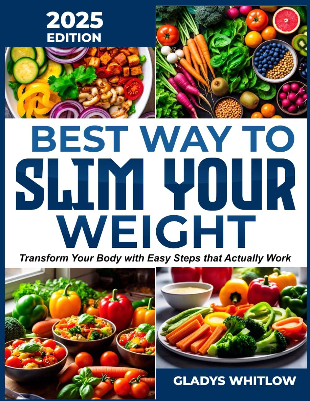 Best Way to Slim: Tested, Easy Steps for Real Results