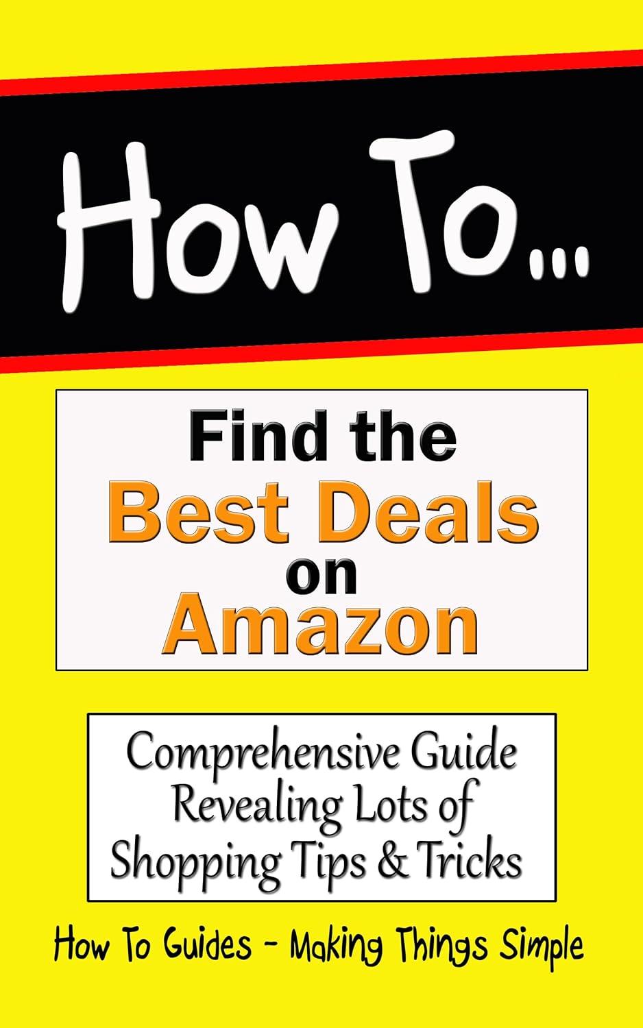 Best Amazon Deals: Tested Tips For Savvy Shoppers... Shopping Secrets REVEALED!