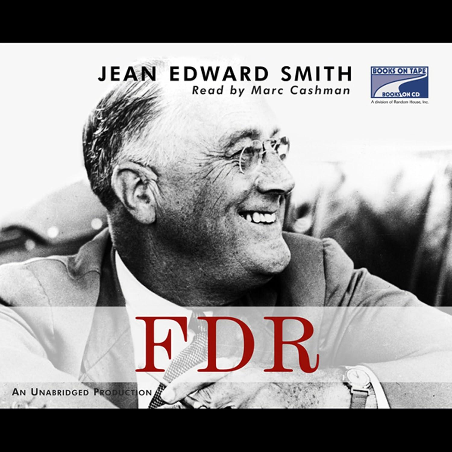 Best FDR Books: Tested Legacy Of Freedom, Conservation & Grace